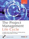 The Project Management Lifecycle By Jason Westland